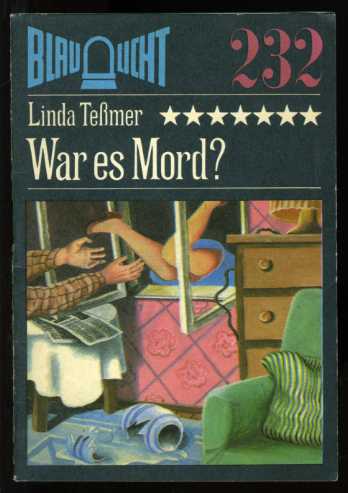 Teßmer, Linda:  War es Mord? Kriminalerzählung. Blaulicht 232. 