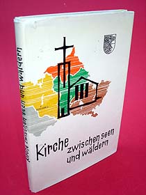 Krüger, Renate, Heinrich Bengsch und Herbert Gross:  Kirche zwischen Seen und Wäldern. Aus dem Leben der katholischen Kirche in Mecklenburg. 