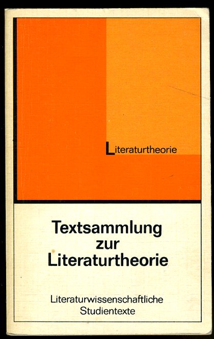 Hartmann, Horst:  Textsammlung zur Literaturtheorie. Literaturwissenschaftliche Studientexte. 