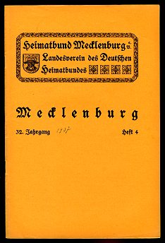   Mecklenburg. Zeitschrift des Heimatbundes Mecklenburg. 32. Jg. (nur) Heft 4. 