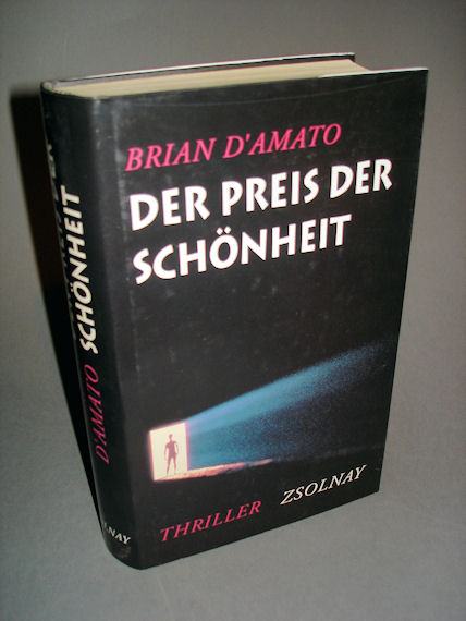 D`Amato, Brian:  Der Preis der Schönheit. Thriller. 
