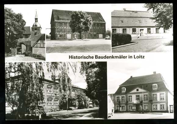   Historische Baudenkmäler in Loitz. Loitz Kr. Demmin. Steintor, Alter Speicher, Superintendentur, Diesterweg-Oberschule, Rathaus. 