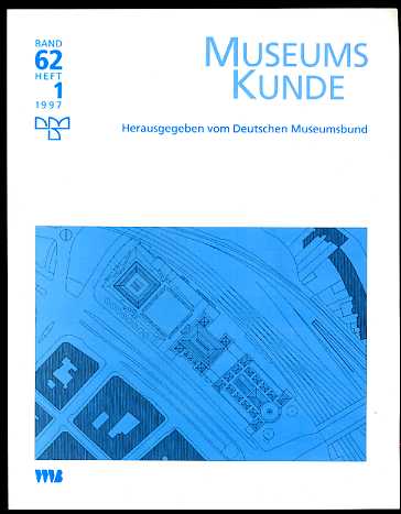   Museumskunde. Bd. 62 (nur) Heft 1. 