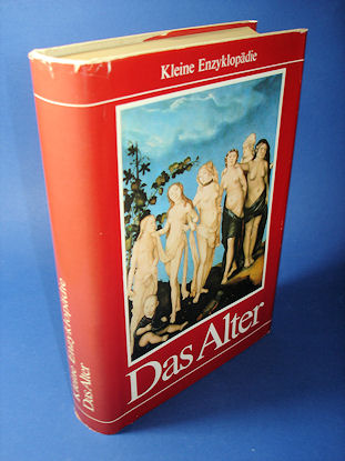 Pickenhain, Lothar und Werner Ries (Hrsg.):  Das Alter. Kleine Enzyklopädie. 