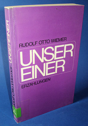 Wiemer, Rudolf Otto:  Unsereiner. Erzählungen. 