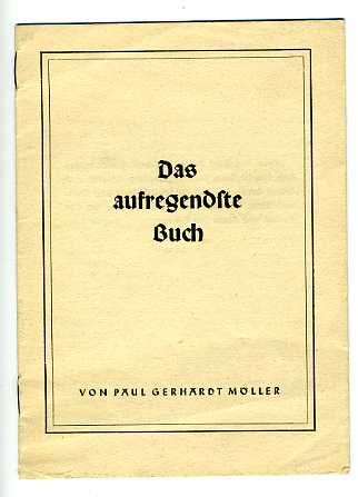 Möller, Paul Gebhardt:  Das aufregendste Buch 