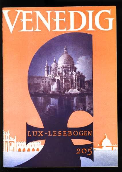 Zierer, Otto:  Venedig. Die Stadt in der Lagune. Lux-Lesebogen 205. Kleine Bibliothek des Wissens. Natur- und kulturkundliche Hefte. 