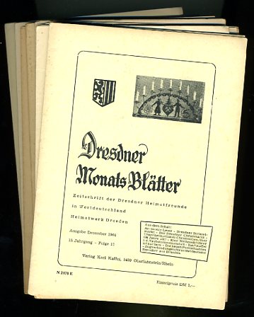   Dresdner Monats-Blätter. Zeitschrift der Dresdner Heimatfreunde in Westdeutschland 15. Jahrgang (nur) Folge 1, 3-5, 8-10, 12. 