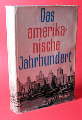 Lieber, Maxim (Hrsg.):  Das amerikanische Jahrhundert. Eine Sammlung amerikanischer Kurzgeschichten. 