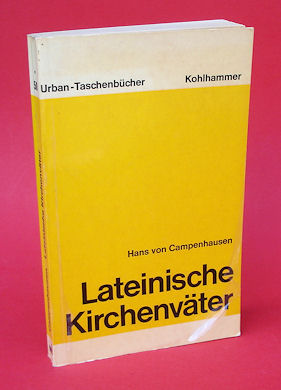 Campenhausen, Hans von:  Lateinische Kirchenväter. Urban-Bücher 50. 