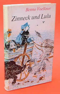 Voelkner, Benno:  Zinneck und Lulu. Tiergeschichten. 