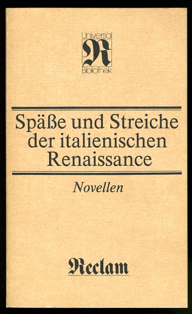 Wolter, Christine (Hrsg.):  Späße und Streiche der italienischen Renaissance. Novellen. 
