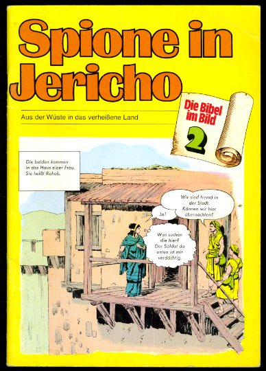   Spione in Jericho. Aus der Wüste in das verheißenen Land. Die Bibel im Bild 2. Altes Testament. 