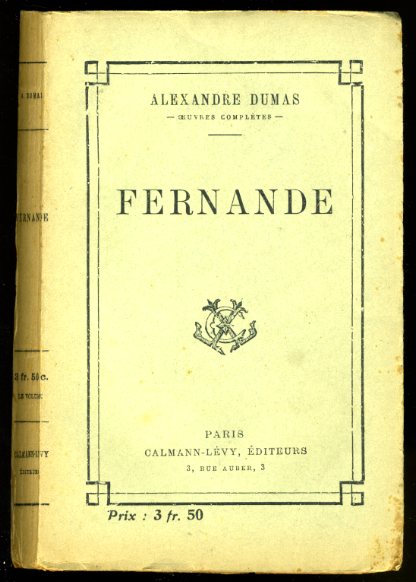 Dumas, Alexandre:  Fernande. 