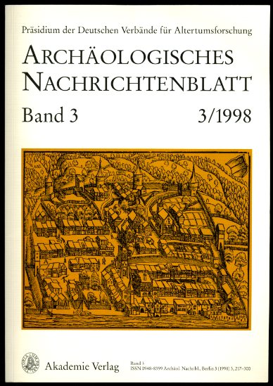   Archäologisches Nachrichtenblatt (nur) Heft 3. 1998. Präsidium der Deutschen Verbände für Altertumsforschung. 
