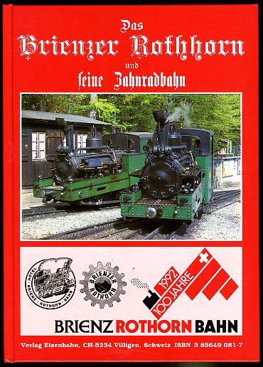 Jeanmaire, Claude:  Das Brienzer Rothhorn und seine Zahnradbahn. Hundert Jahre Geschichte einer Zahnradbergbahn mit Dampflokomotivbetrieb im Berner Oberland (Schweiz). Archiv 81. 