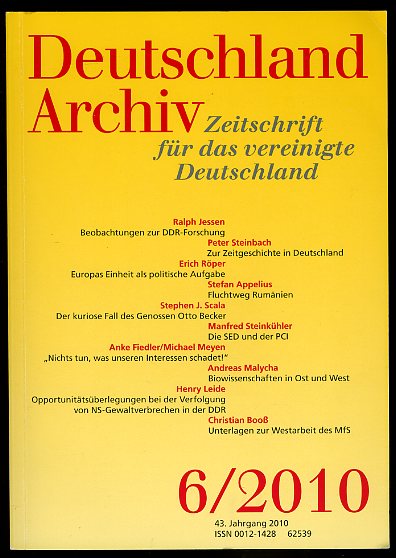   Deutschland Archiv. Zeitschrift für das vereinigte Deutschland. 43. Jahrgang 2010 (nur) Heft 6. 