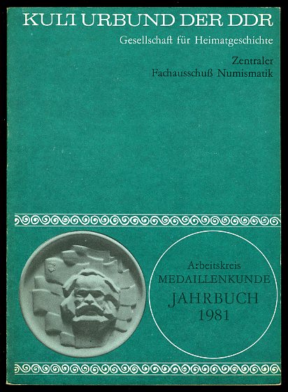   Arbeitskreis Medaillienkunde Jahrbuch 1981. 