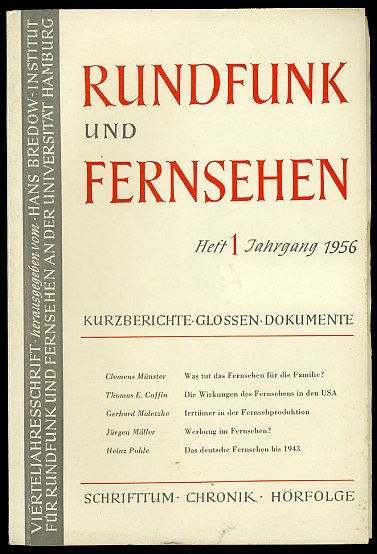   Rundfunk und Fernsehen. Vierteljahresschrift. Heft 1. Jahrgang 1956. 
