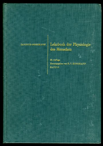 Rosemann, Hans-Ulrich (Hrsg.):  Landois-Rosemann. Lehrbuch der Physiologie des Menschen (nur) Band 2. 