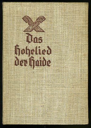 Fischer-Friesenhausen, Friedrich:  Das Hohelied der Haide. Mit 20 Naturaufnahmen von Arnold Petersen. 