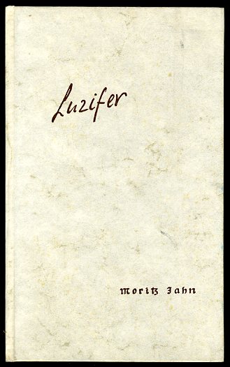 Jahn, Moritz:  Luzifer. 