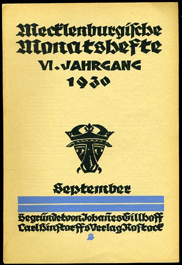  Mecklenburgische Monatshefte. Jg. 6 (nur) Heft 9. September 1930. 