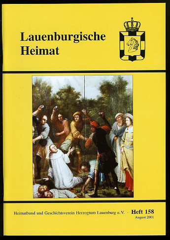   Lauenburgische Heimat. Zeitschrift des Heimatbund und Geschichtsvereins Herzogtum Lauenburg. Neue Folge. Heft 158. 