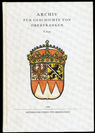   Archiv für Geschichte von Oberfranken. Band 78. 