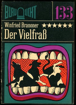 Branoner, Winfried:  Der Vielfraß. Kriminalerzählung. Blaulicht 133. 