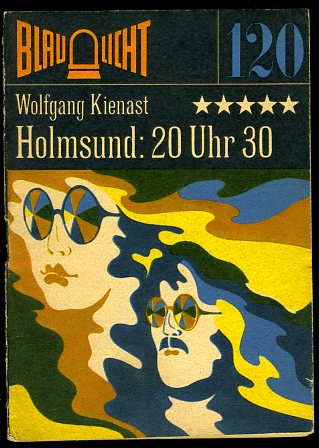 Kienast, Wolfgang:  Holmsund: 20 Uhr 30. Kriminalerzählung. Blaulicht 120. 