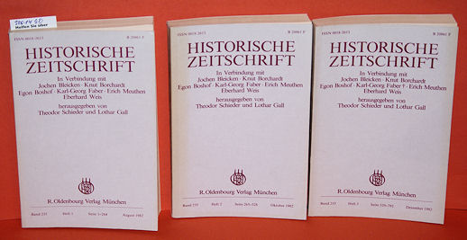 Schieder, Theodor und Lothar Gall (Hrsg.):  Historische Zeitschrift. Band 235 in 3 Teilbänden. 