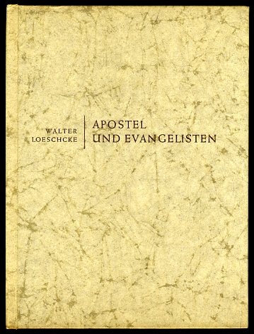 Loeschcke, Walter:  Apostel und Evangelisten Ikonen. 6. Bändchen. 