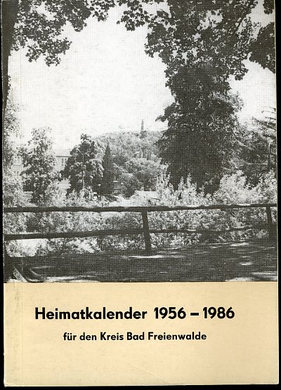   Heimatkalender für den Kreis Bad Freienwalde 30. 1986. 