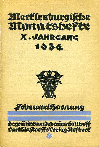   Mecklenburgische Monatshefte. Jg. 10 (nur) Heft 2 (110. Heft). 