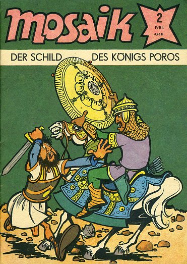   Der Schild des Königs Poros. Mosaik Heft 2 1984. 