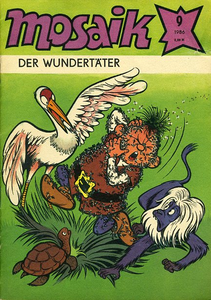   Der Wundertäter. Mosaik Heft 9 1986. 