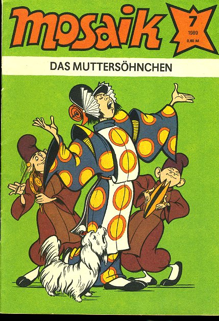   Das Muttersöhnchen. Mosaik Heft 7 1989. 