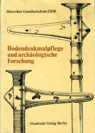 Horst, Fritz (Hrsg.):  Bodendenkmalpflege und archäologische Forschung. 