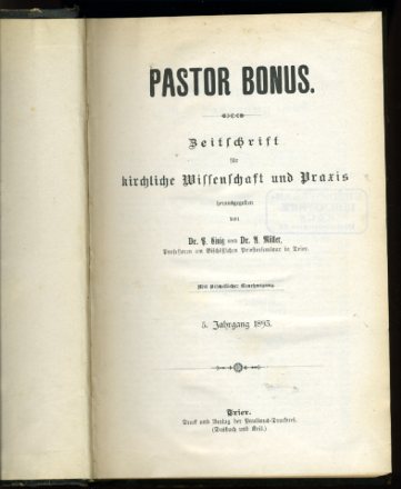 Einig, Peter und August Müller (Hrsg.):  Pastor bonus. Zeitschrift für kirchliche Wissenschaft und Praxis. 5. Jahrgang. 