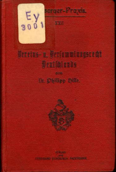Hille, Philipp:  Taschenbuch zum Vereins- u. Versammlungsrecht Deutschlands. Seelsorger-Praxis. Sammlung praktischer Taschenbücher für den katholischen Klerus 22. 