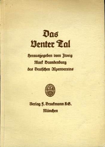 Klebelsberg, Raimund von:  Das Venter Tal. 