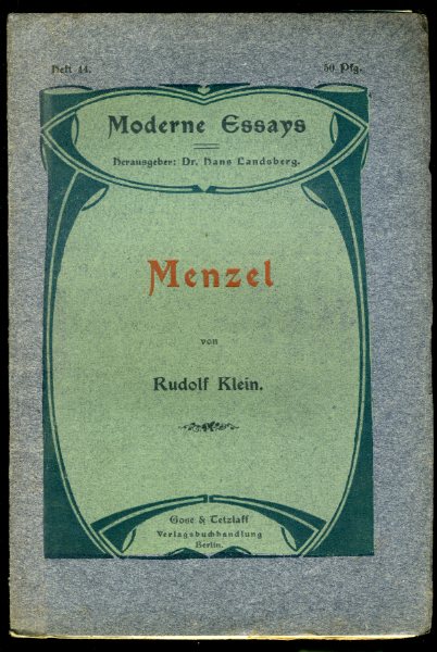 Klein, Rudolf:  Menzel. Moderne Essays 44. 