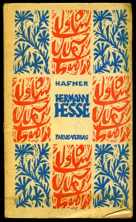 Hafner, Gotthilf:  Hermann Hesse. Werk und Leben. Umrisse eines Dichterbildes. 