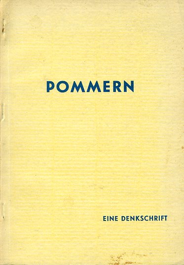   Pommern. Eine Denkschrift. 