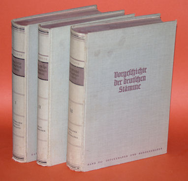 Reinerth, Hans (Hrsg.):  Vorgeschichte der deutschen Stämme. Bd. 1. Urgermanen und Westgermanen Bd. 2. Westgermanen Bd. 3. Ostgermanen und Nordgermanen. 3 Bd. 