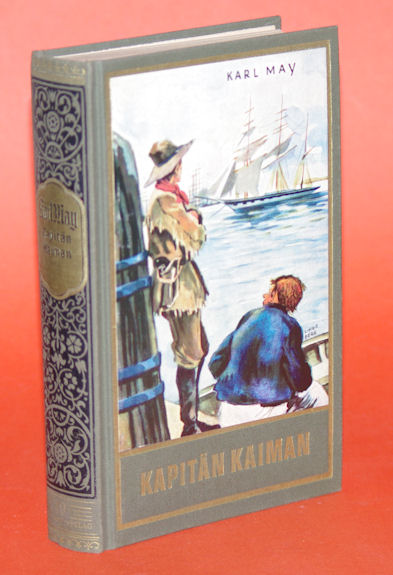 May, Karl:  Kapitän Kaiman und andere Erzählungen. Karl Mays gesammelte Werke. Bd. 19. 