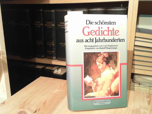 Stephenson, Carl (Hrsg.):  Die schönsten Gedichte aus acht Jahrhunderten. 