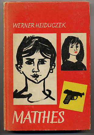 Heiduczek, Werner:  Matthes. 