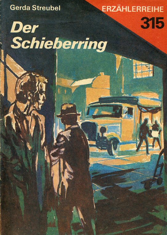 Streubel, Gerda:  Der Schieberring. Erzählerreihe 315. 